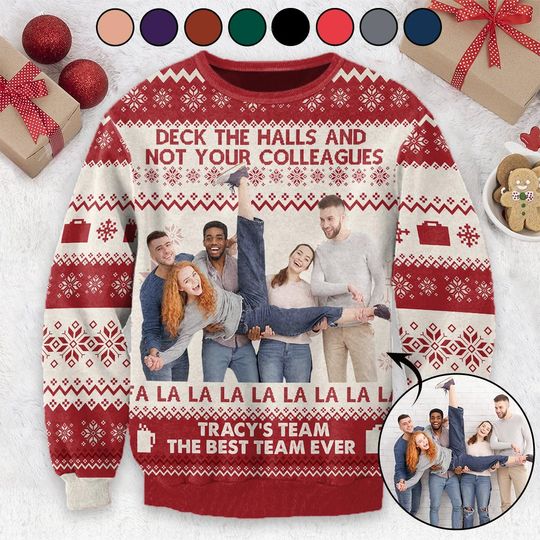 Deck The Halls And Not Your Colleagues - Personalized Colleague Ugly Sweatshirt - Image 4