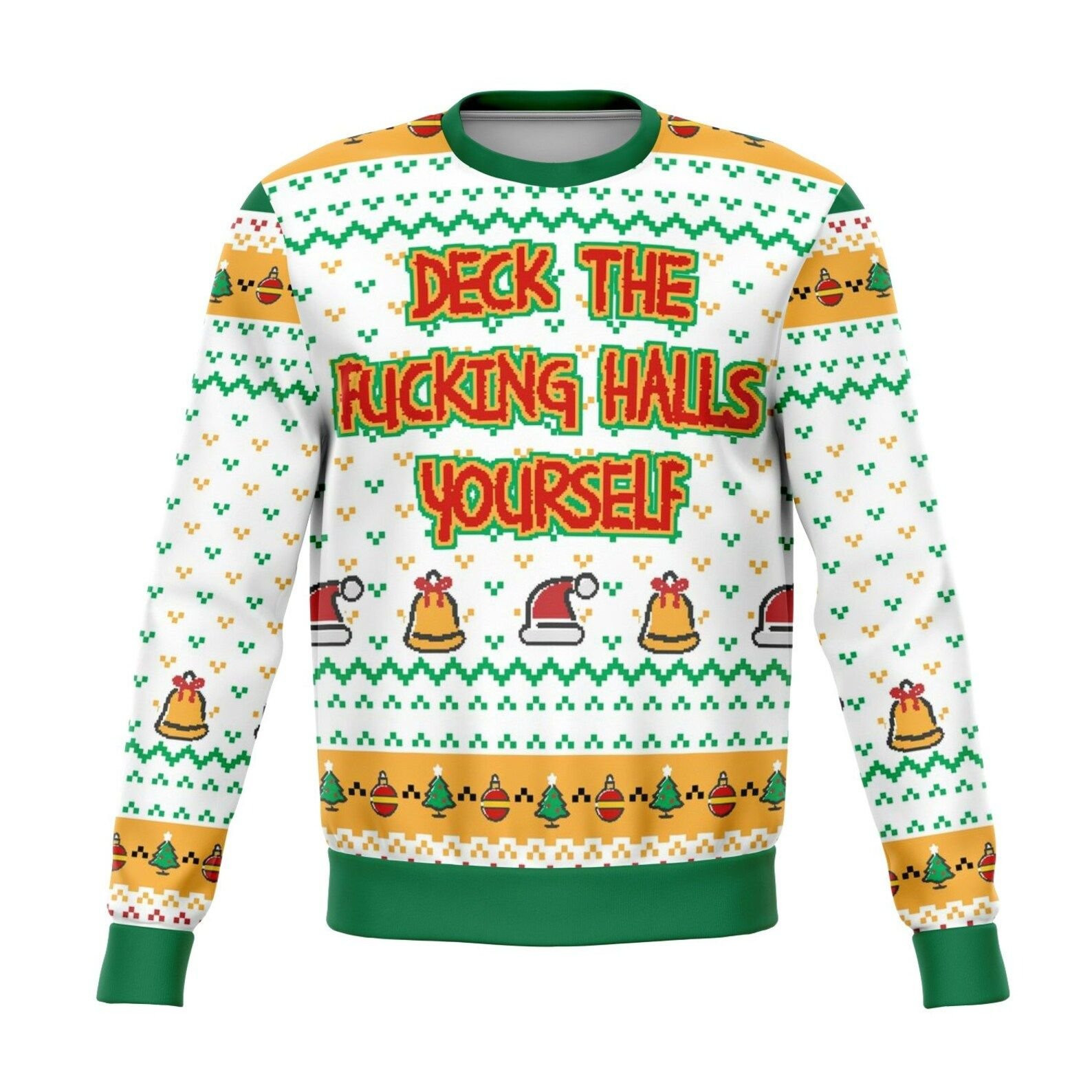 Deck The Halls Yourself Dank Ugly Christmas Sweater Adult 3D Funny Matching for family