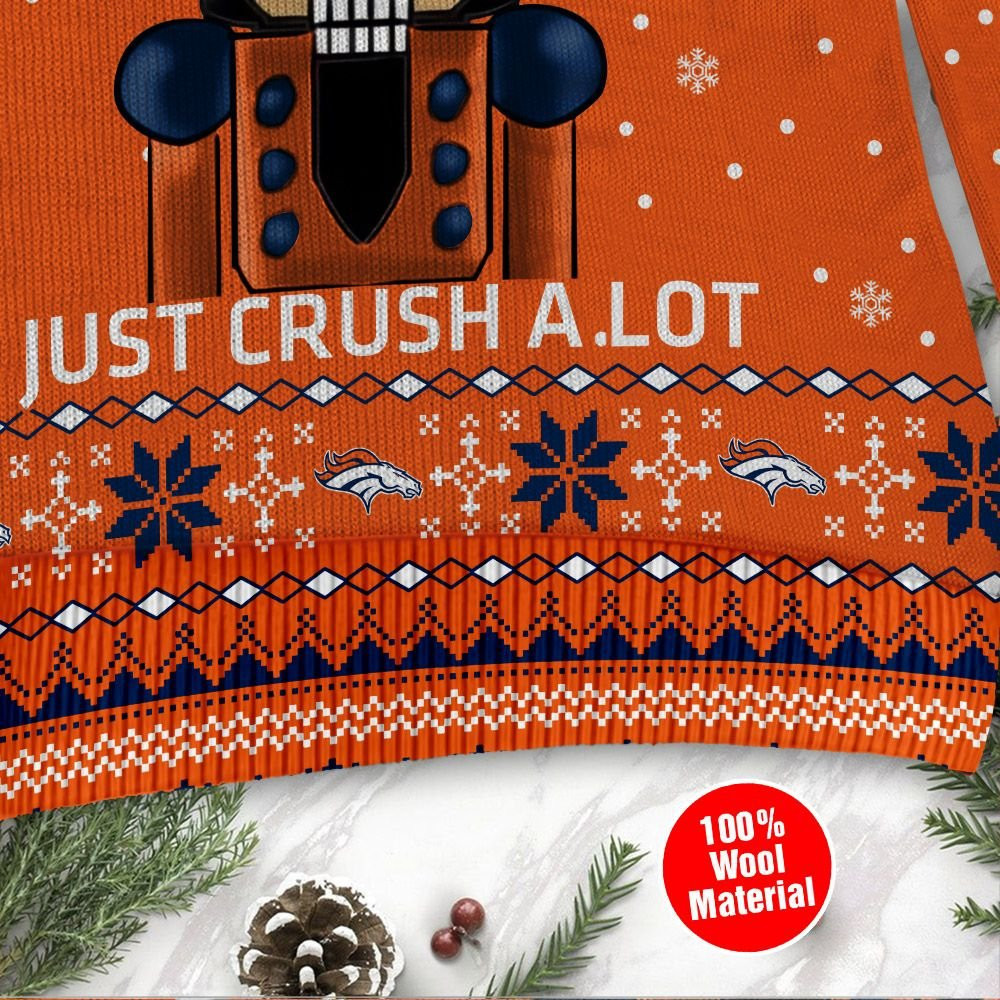 Denver Broncos I Am Not A Player I Just Crush Alot Ugly Christmas Sweater Adult 3D Funny Matching for family - Image 4