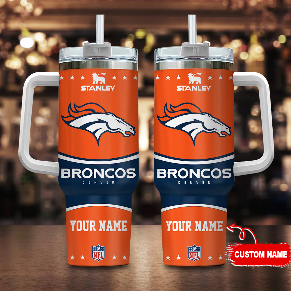 Denver Broncos NFL Custom Stanley Cup 40 oz 30 oz Tumbler With HandleTVC230172