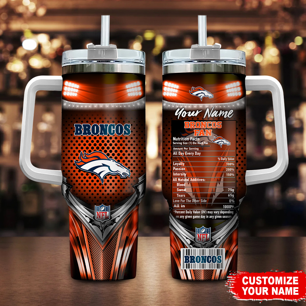 Denver Broncos NFL Nutrition Facts Custom Stanley Cup 40 oz 30 oz Tumbler With HandleTVC230193
