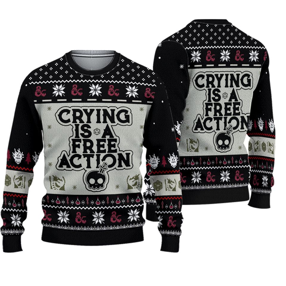 DnD Crying Is A Free Action Ugly Sweater, Dungeons And Dragons Sweater