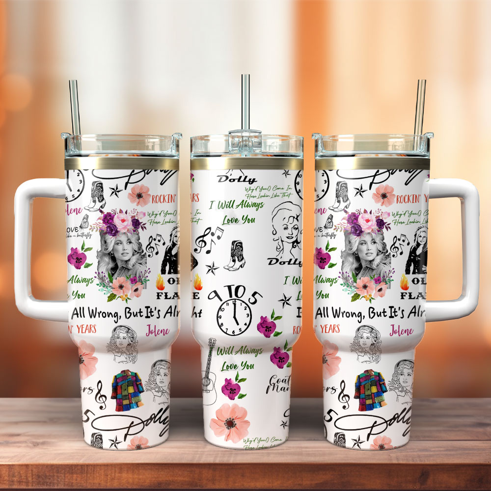 Dolly Parton Singer Song Writer Flowers Custom Stanley Cup 40 oz 30 oz Tumbler With HandleTVC2301235