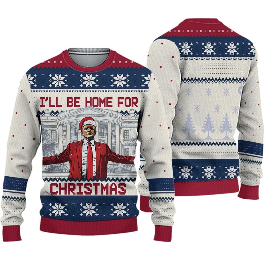 Donald Trump Ugly Christmas Sweaters, I'll Be Home For Christmas Sweater