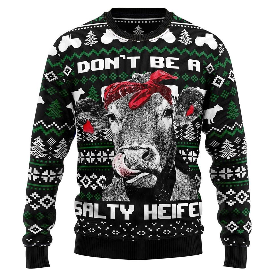 Don't Be A Salty Heifer Ugly Knitted Christmas Sweater