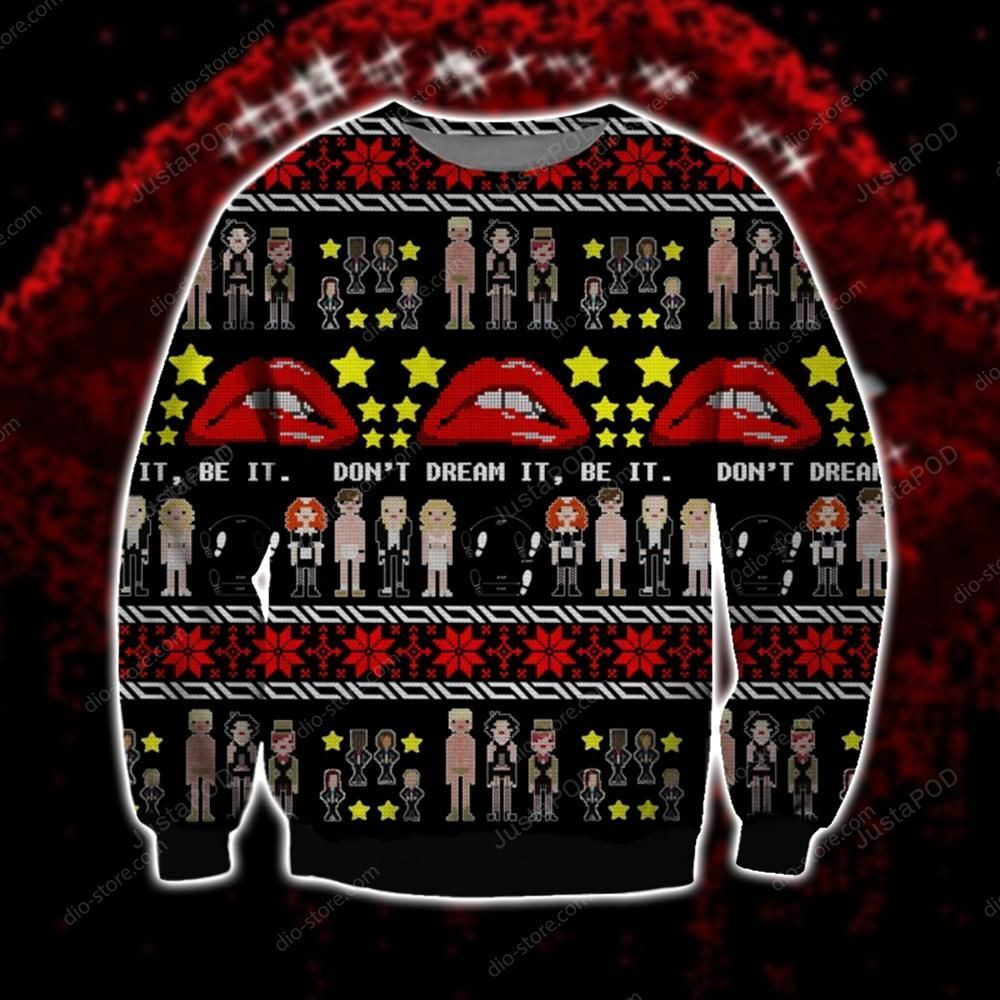 Don'T Dream It Be It Knitting Pattern Ugly Christmas Sweater Adult 3D Funny Matching for family