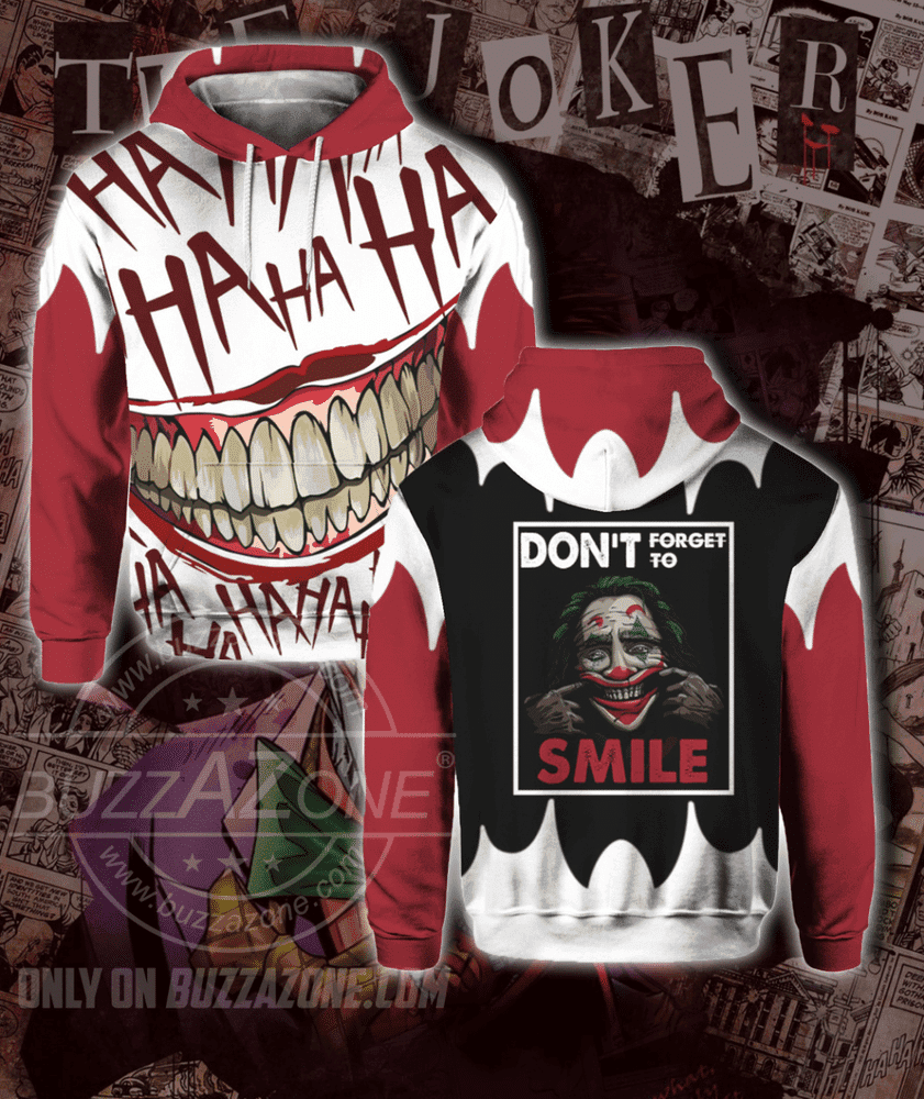 Dont Forget To Smile Joker Ha Ha Ha 3D All Over Print Hoodie, Zip Hoodie