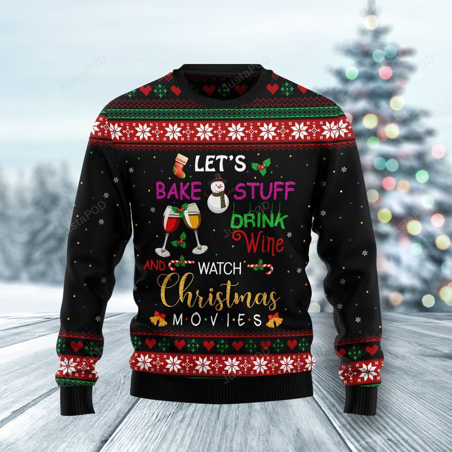 Drink Wine And Watch Christmas Movies Ugly Christmas Sweater Adult 3D Funny Matching for family
