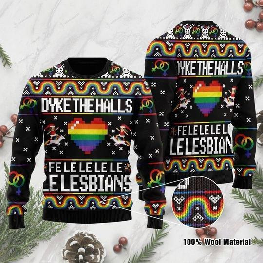 Dyke The Halls Fe Le Le Le Le Le Lesbians Ugly Christmas Sweater Adult 3D Funny Matching for family