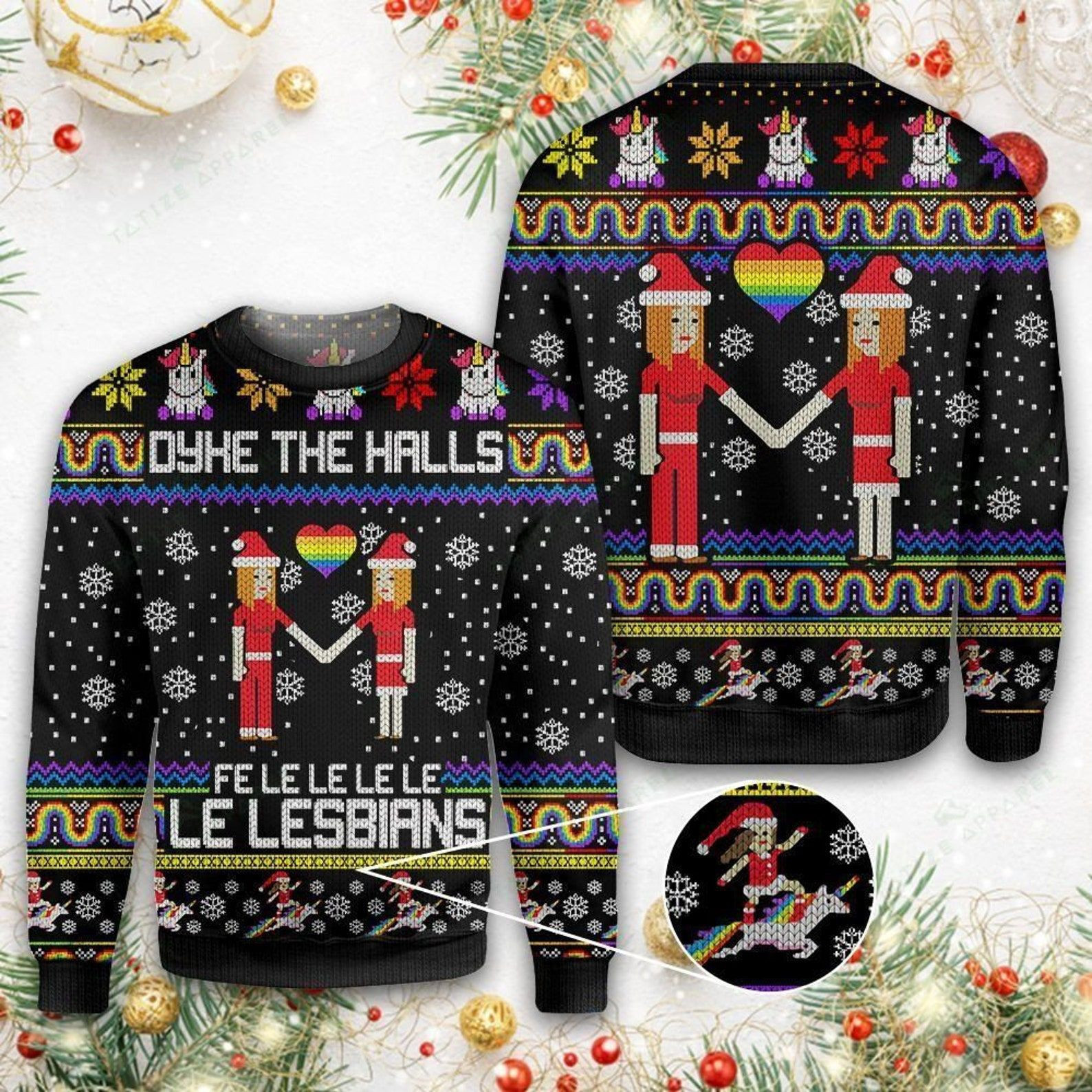 Dyke The Hallsmerry Christmas Lgbt Fe Le Lesbians For Unisex Ugly Christmas Sweater Adult 3D Funny Matching for family