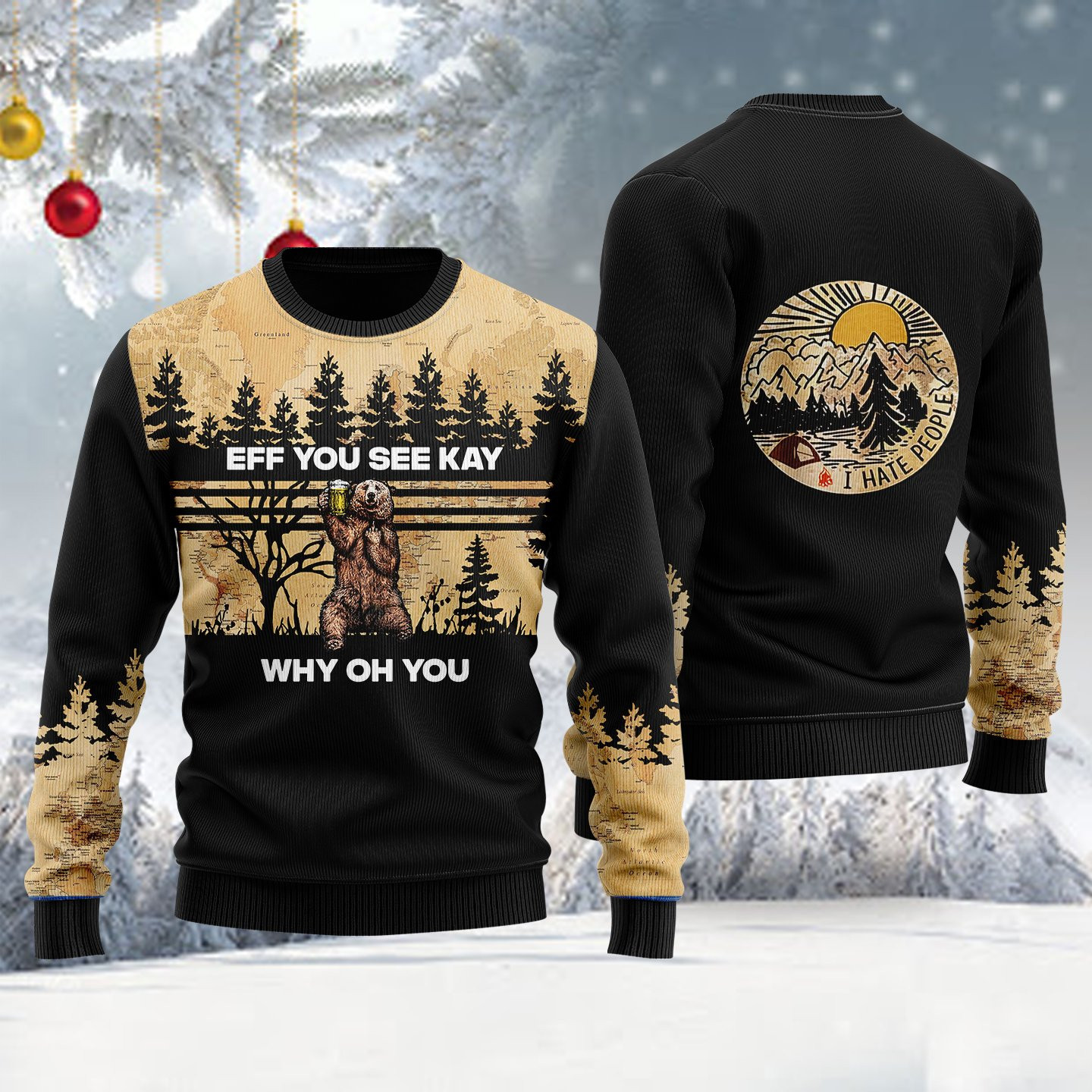 Eff Bear Beer You See Kay Why Oh You Ugly Christmas Sweater Adult 3D Funny Matching for family