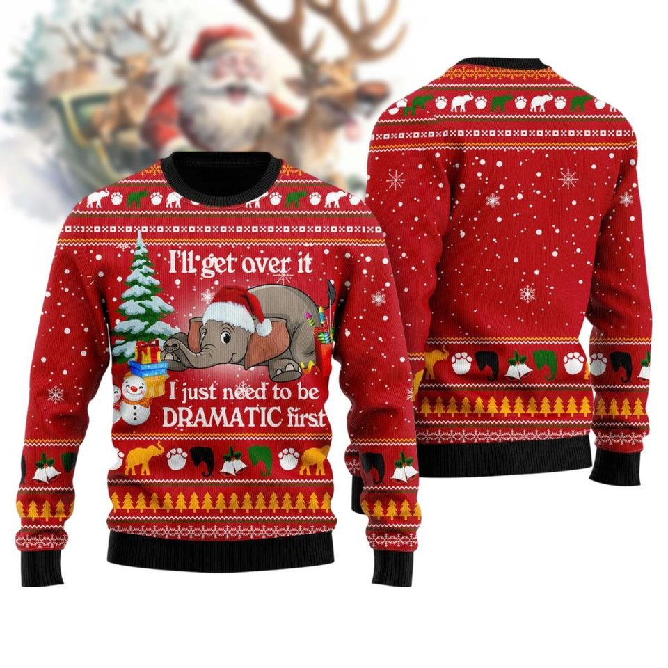 Elephant I ll Get Over It Ugly Christmas Sweater, Elephant Santa Hat Sweater, Wild Animal Holiday Shirt