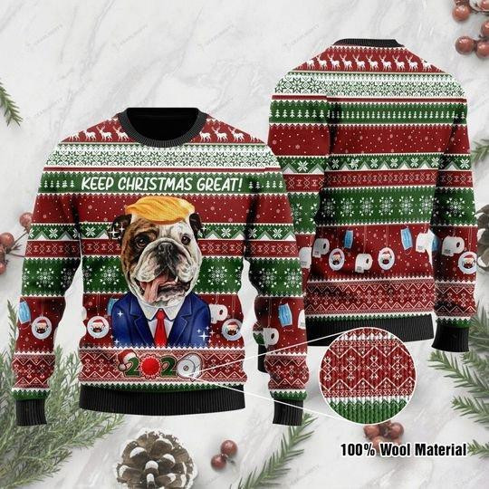 English Bulldog Keep Christmas Great 2020 Ugly Christmas Sweater Adult 3D Funny Matching for family