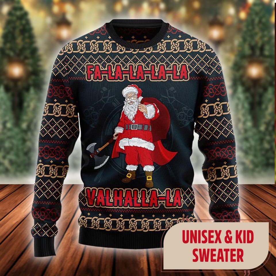 Falalalala Valhalla Santa Viking Ugly Sweatshirt, Christmas Gift For Men Women Kid - Image 3