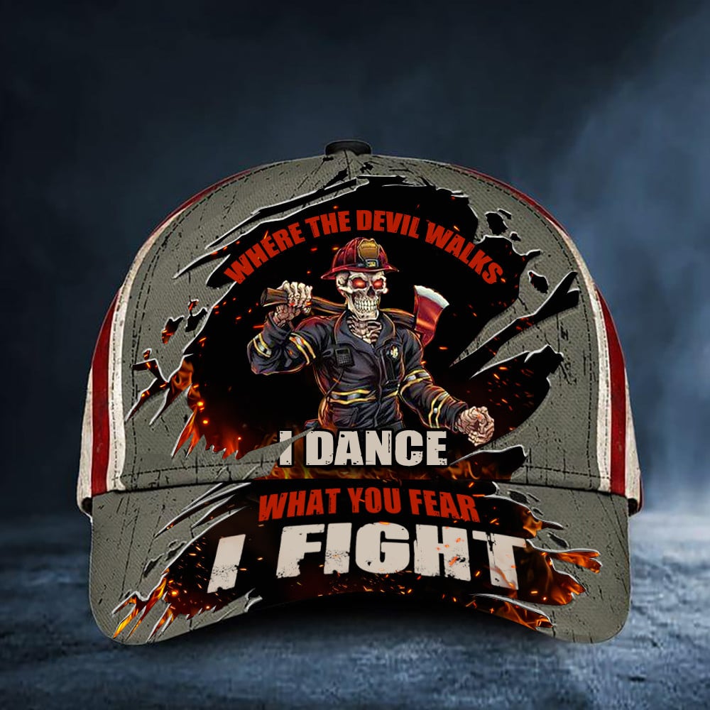 Firefighter I Dance What You Fear I Fight Cap USA Flag Hat Unique Cool Firefighter Gifts 2 Trucker Hats Custom Hats Gifts For Men & Women
