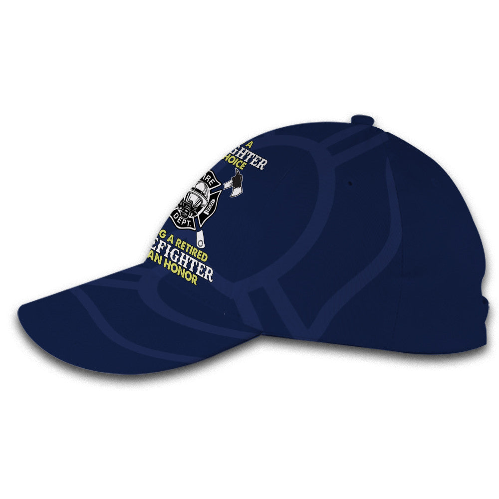 Firefighter Is A Choice Dark Blue Ver2 Hat Classic Cap Trucker Hats Custom Hats Gifts For Men & Women
