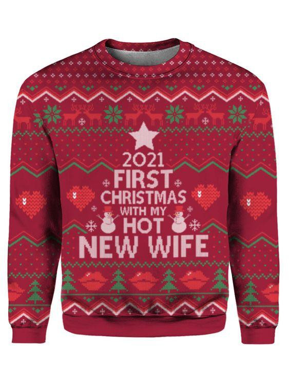 First Christmas With My New Wife Ugly Christmas Sweater Adult 3D Funny Matching for family
