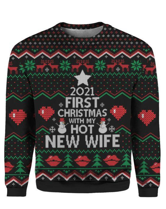 First Christmas With My New Wife Ugly Christmas Sweater Adult 3D Funny Matching for family