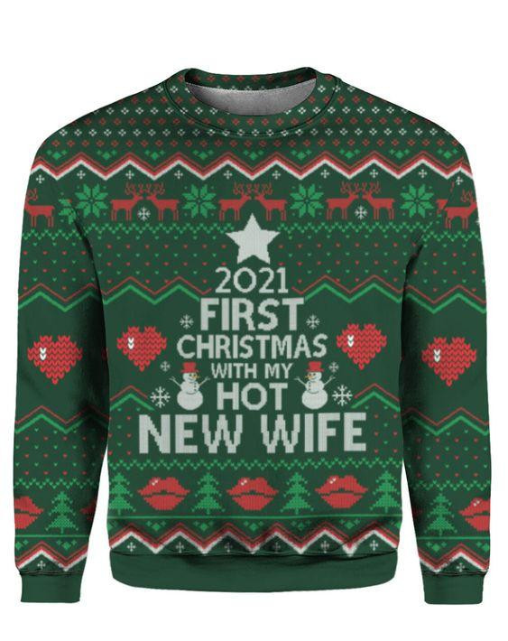 First Christmas With My New Wife Ugly Christmas Sweater Adult 3D Funny Matching for family