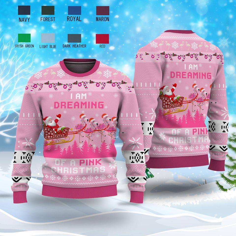 Flamingo Christmas Ugly Sweater, I Am Dreaming Of A Pink Christmas