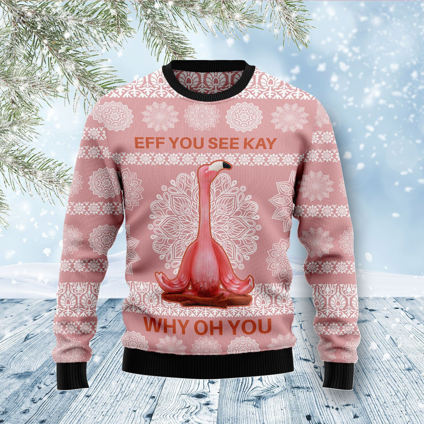 Flamingo Why Oh You Ugly Christmas Sweater Adult 3D Funny Matching for family