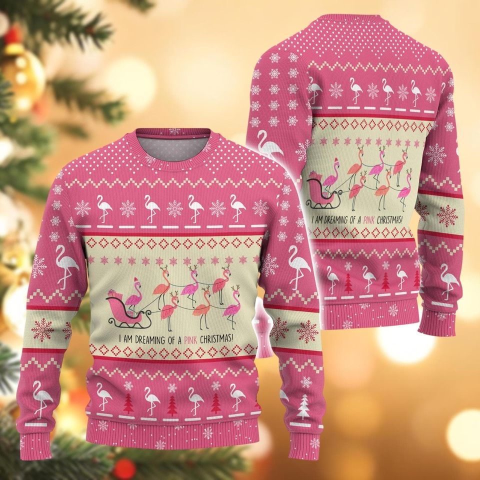 Flamingos Christmas Ugly Sweater, I Am Dreaming Of A Pink Ugly Christmas