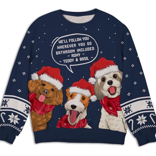 Follow You - Personalized Sweatshirt - Christmas Gift For Dog Owners, Dog Lovers - Image 4