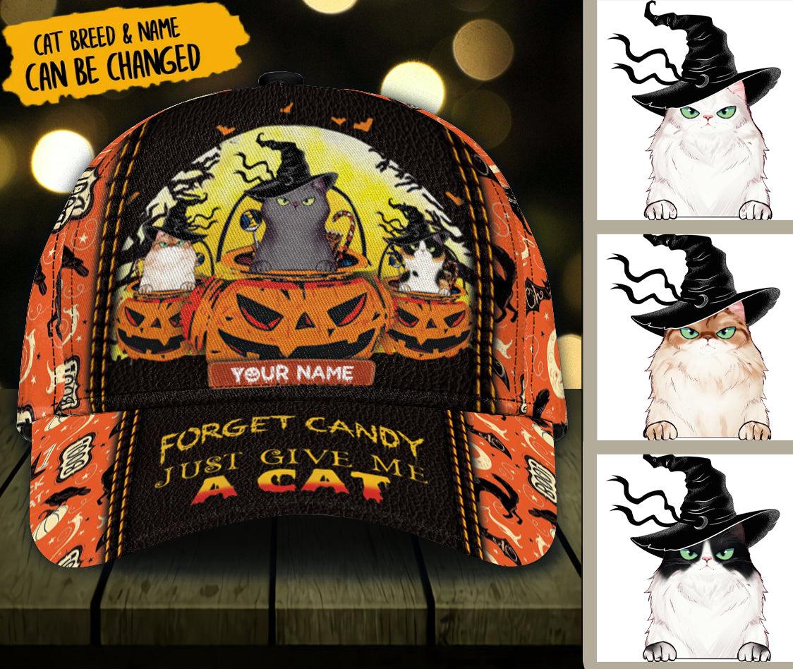 Forget Candy Just Give Me A Cat Personalized Classic Cap, Personalized Gift for Cat Lovers, Cat Mom, Cat Dad Trucker Hats Custom Hats Gifts For Men & Women