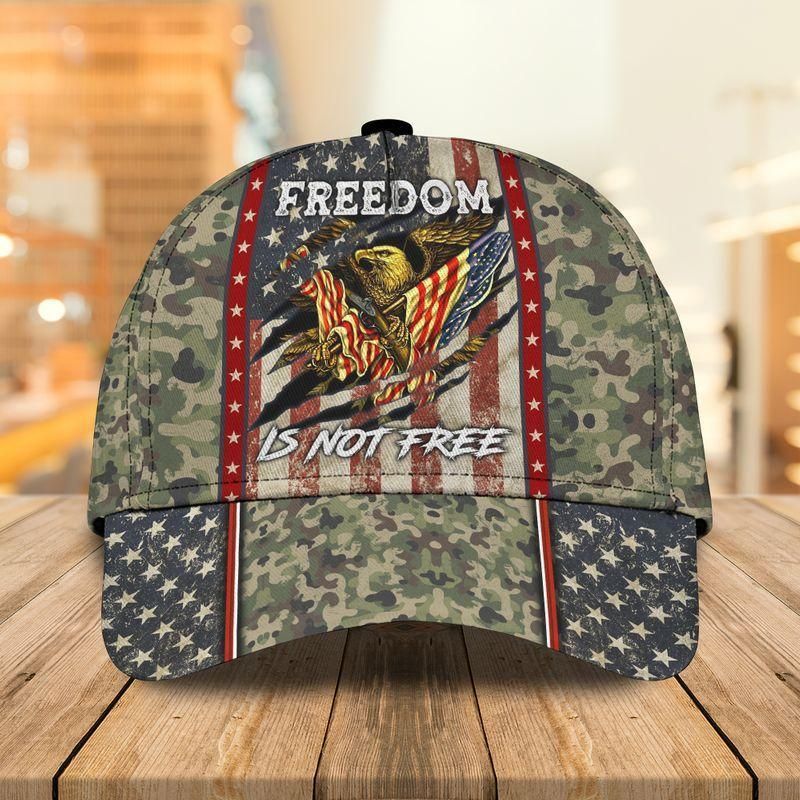 Freedom Is Not Free Patriot Classic Cap Baseball Cap For Veteran'S Day Trucker Hats Custom Hats Gifts For Men & Women