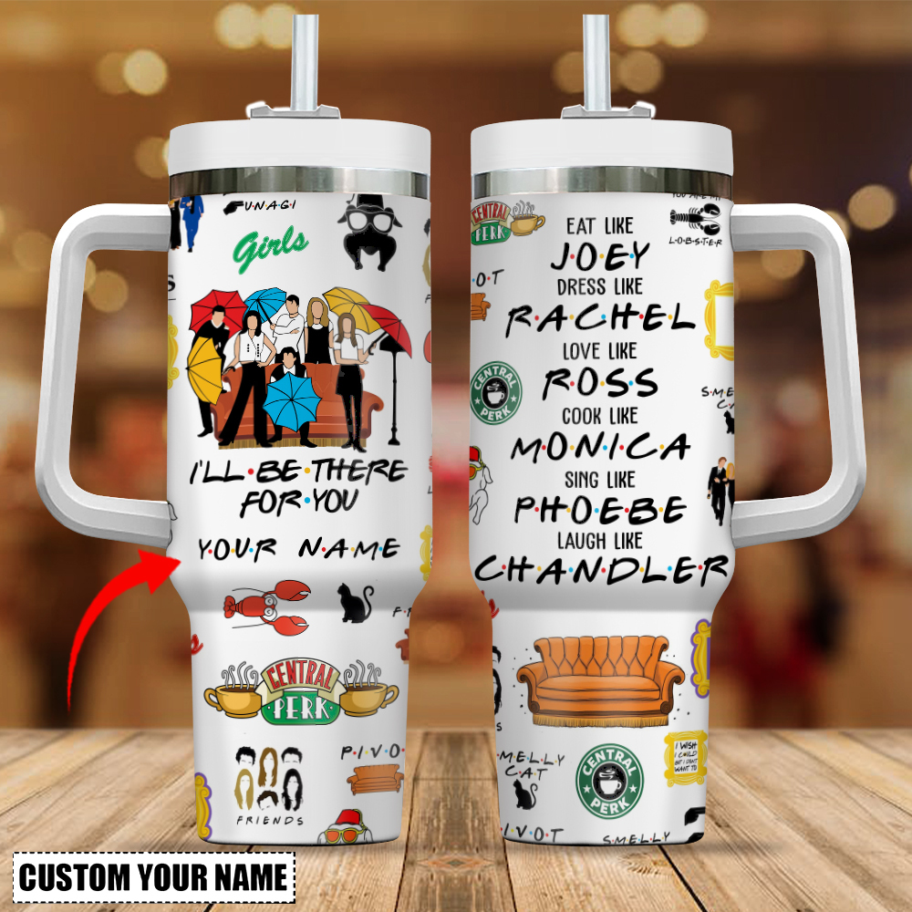 Friends TV Series Custom Stanley Cup 40 oz 30 oz Tumbler With HandleTVC2301224