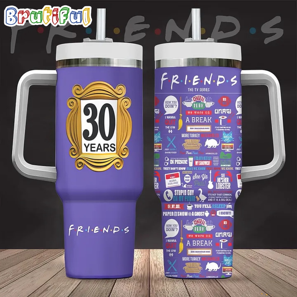 Friends TV Series Custom Stanley Cup 40 oz 30 oz Tumbler With HandleTVC2301414
