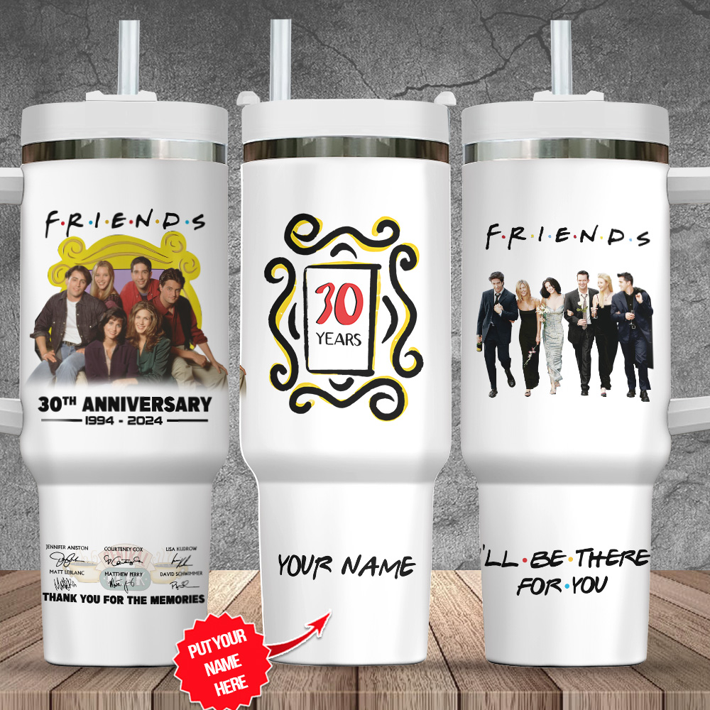 Friends TV Series Custom Stanley Cup 40 oz 30 oz Tumbler With HandleTVC2301714