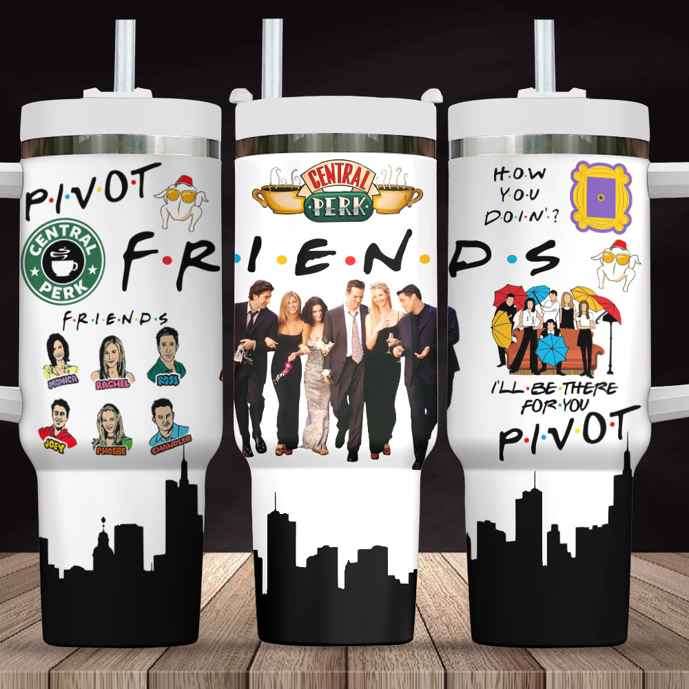 Friends TV Series Custom Stanley Cup 40 oz 30 oz Tumbler With HandleTVC2301846