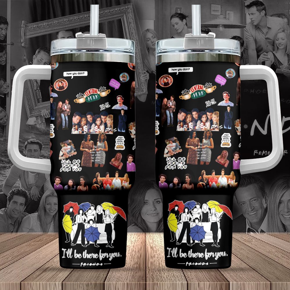 Friends TV Series Custom Stanley Cup 40 oz 30 oz Tumbler With HandleTVC2301847