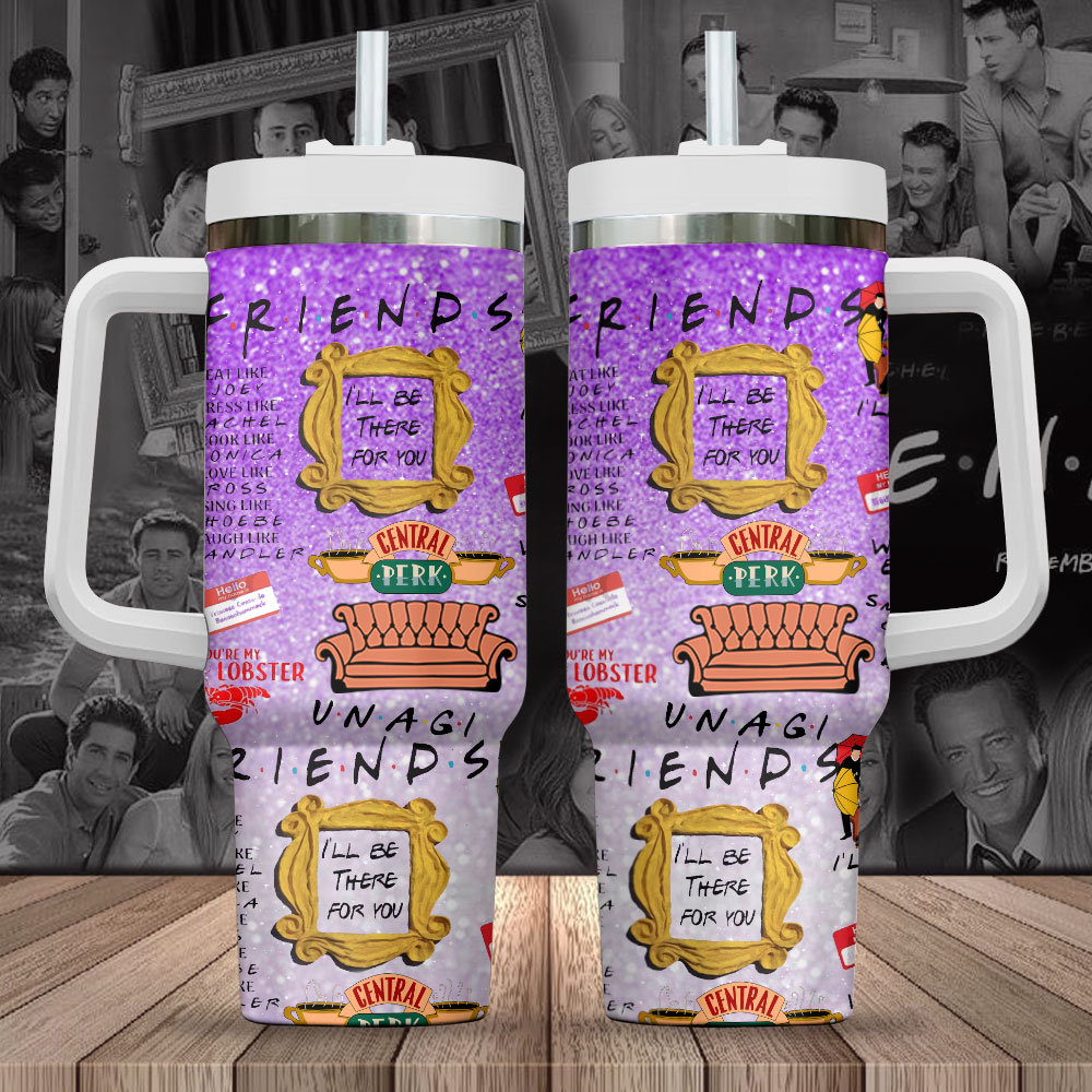 Friends TV Series Custom Stanley Cup 40 oz 30 oz Tumbler With HandleTVC2301847