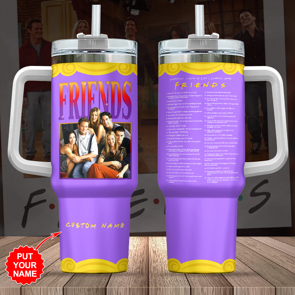 Friends TV Series Custom Stanley Cup 40 oz 30 oz Tumbler With HandleTVC2301848