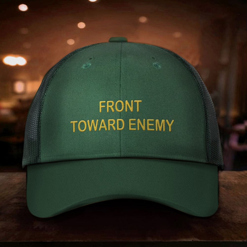 Front Toward Enemy Hat Patriotic Honor Military Mens Hats Gifts For Veterans Trucker Hats Custom Hats Gifts For Men & Women