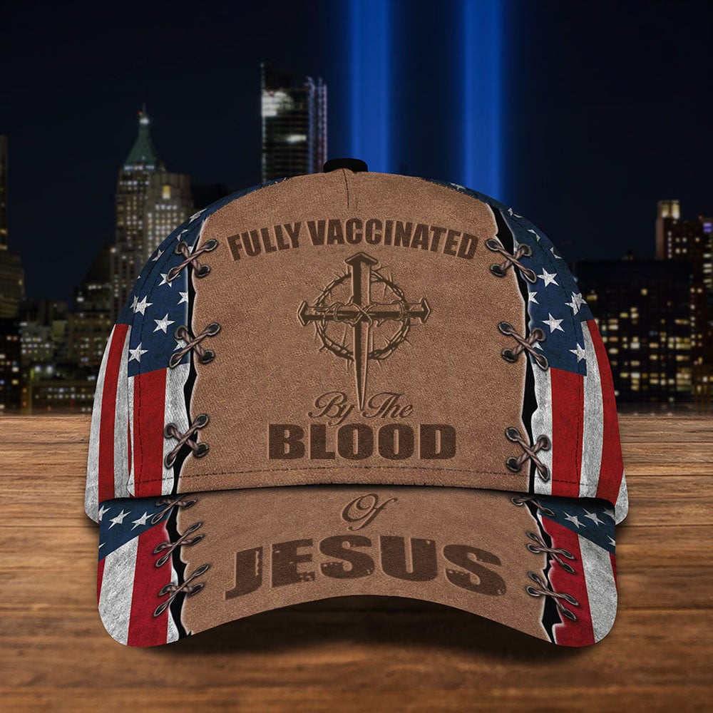 Fully Vaccinated By The Blood Of Jesus American Flag Hat Funny Christian Hats Mens Trucker Hats Custom Hats Gifts For Men & Women