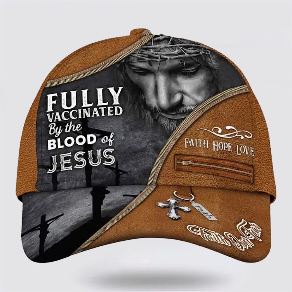 Fully Vaccinated By The Blood Of Jesus On The Cross Baseball Cap Hat  Trucker Hats Custom Hats Gifts For Men & Women