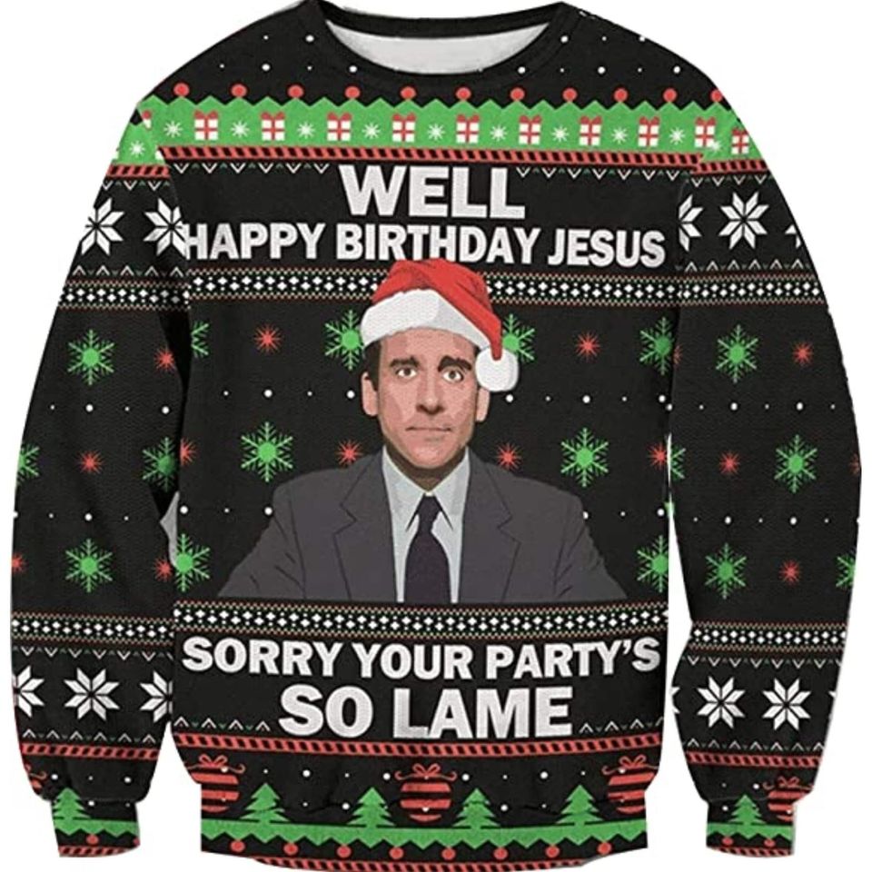 Funny Happy Birthday Jesus Sorry Your Party's So Lame Ugly Christmas Sweater
