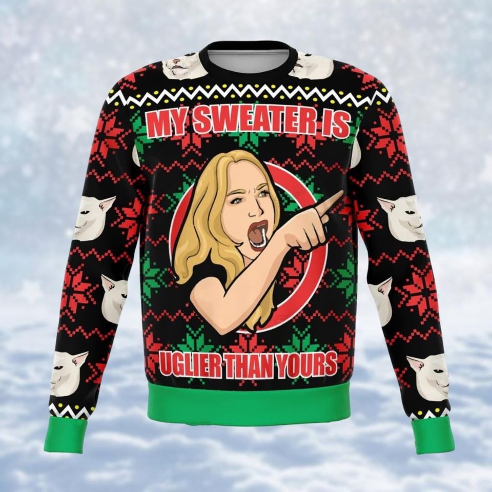 Funny Meme Ugly Christmas Sweater, My Sweater Uglier Than Yours Shirt, Family Xmas Sweater, Funny Gift