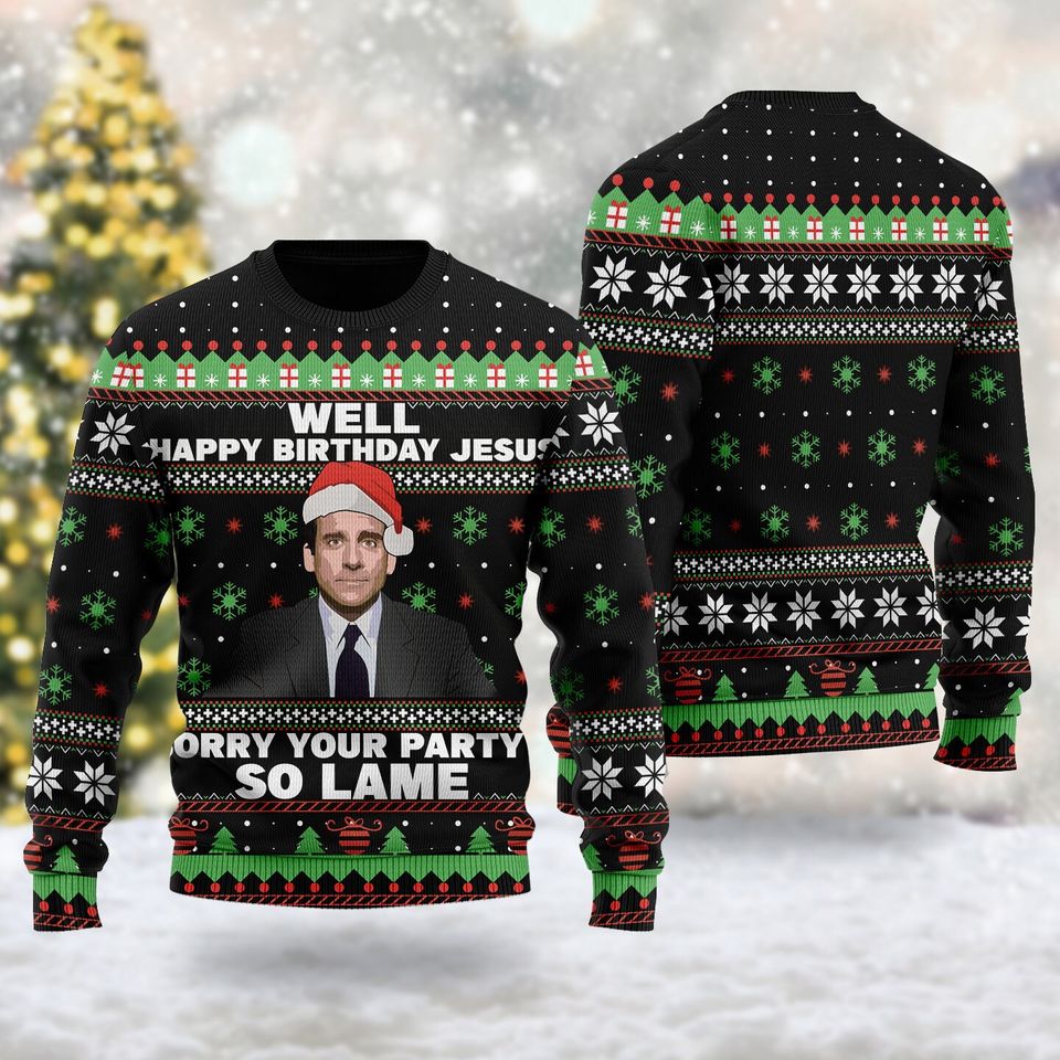 Funny Office Movie Birthday Sorry Your Partys So Lame Ugly Christmas Sweater