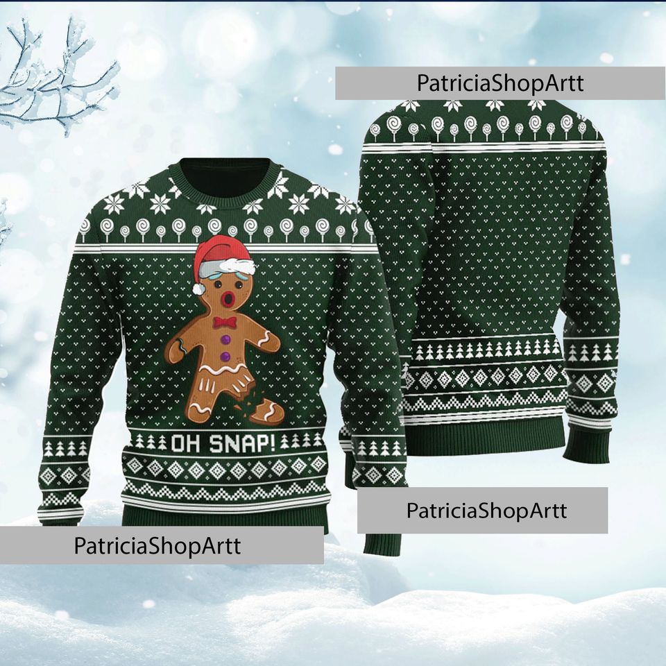 Funny Oh Snap Gingerbread Christmas Sweater, Oh Snap Gingerbread Ugly Sweater