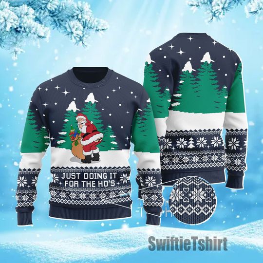 Funny Santa I Do It For The Ho Ho Ho's ugly christmas sweater - Image 8