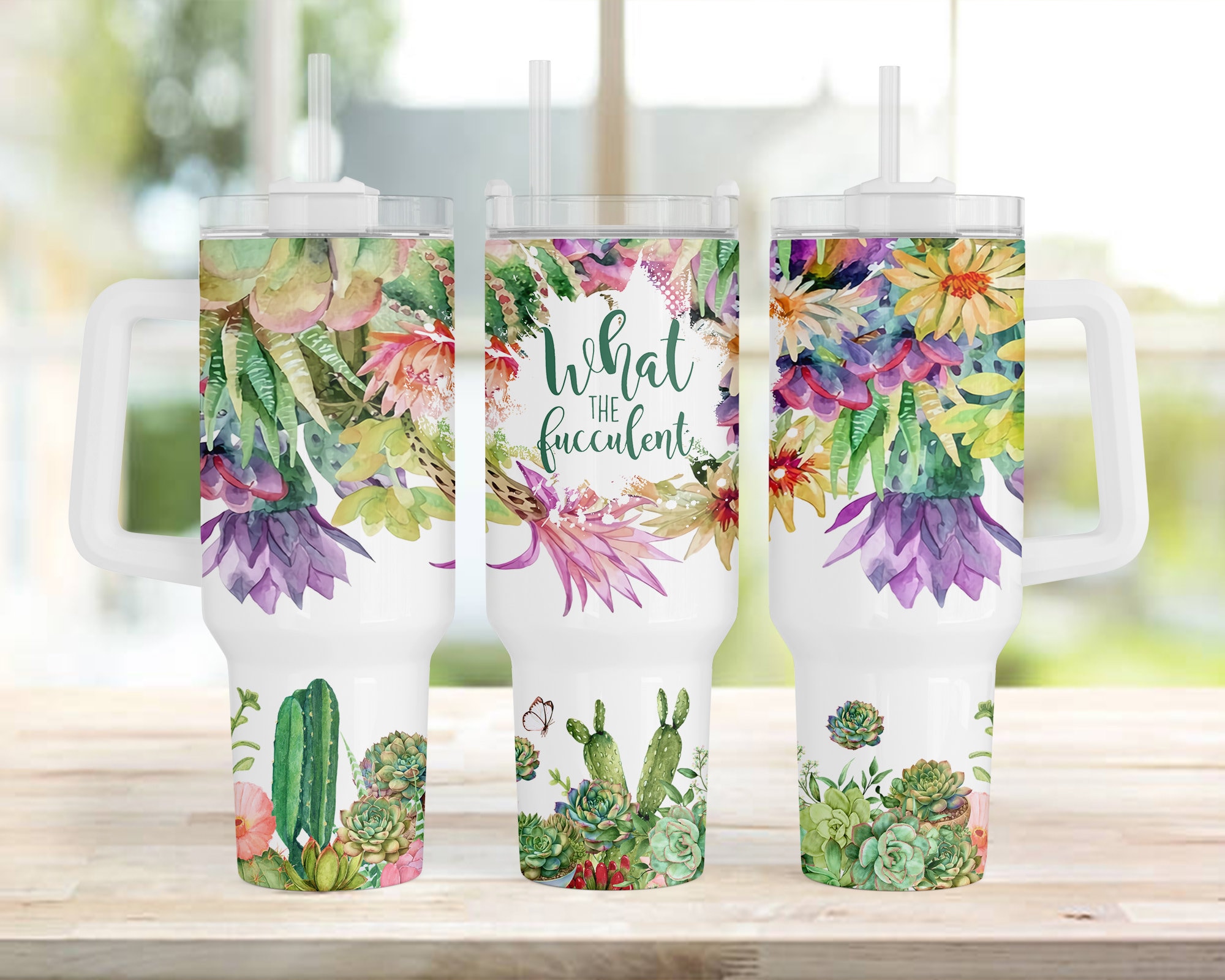 Funny Succulent Quote Custom Stanley Cup 40 oz 30 oz Tumbler With HandleTVC2301959