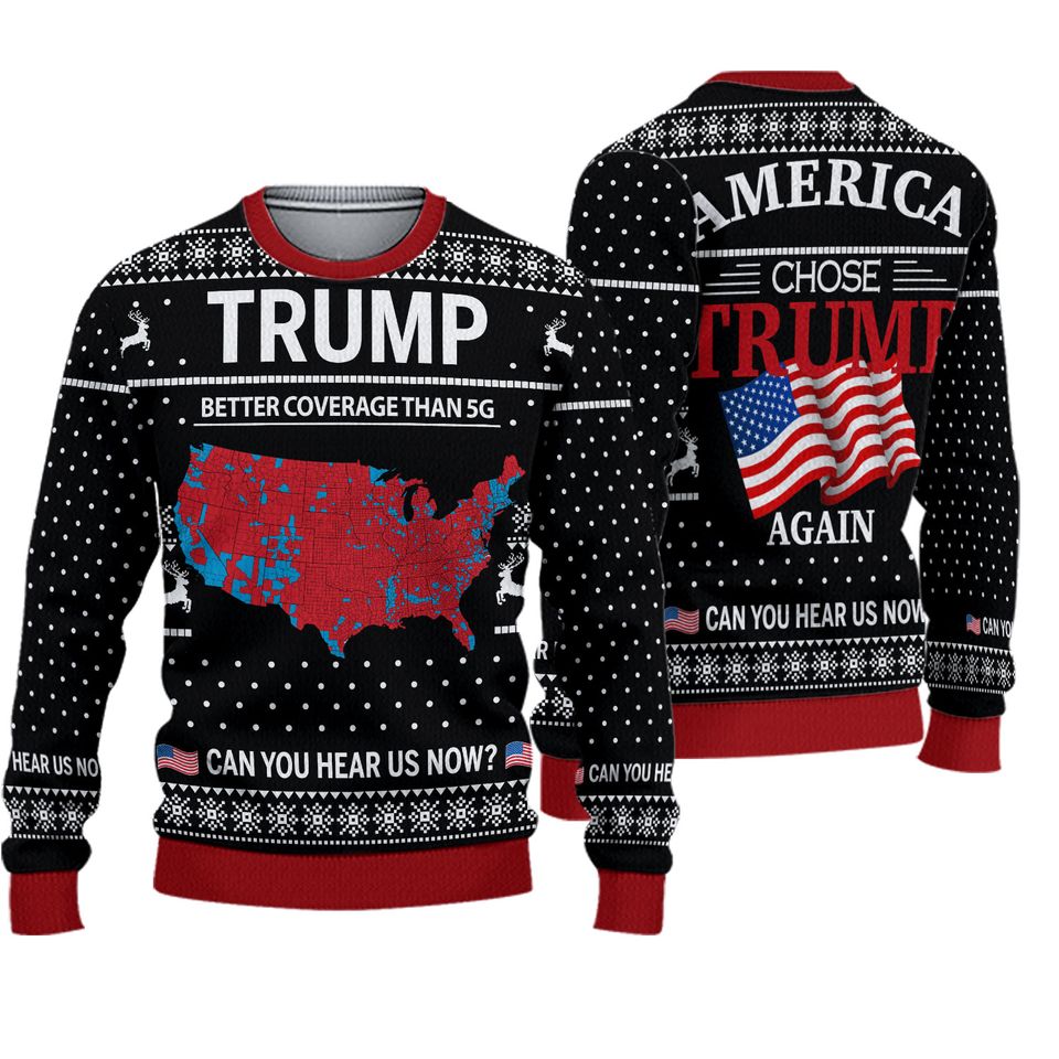 Funny Trump Sweater, Coverage Can You Hear Us Now
