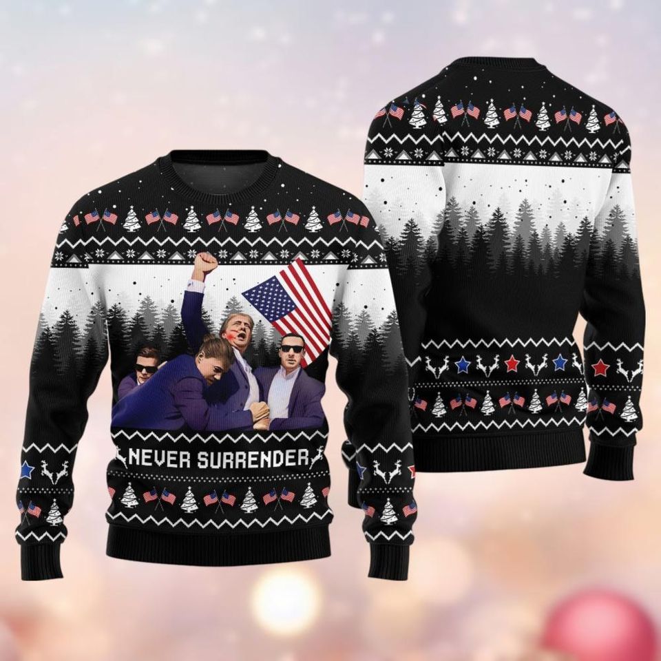 Funny Trump Ugly Christmas Sweater, Never Surrender Trump Christmas Sweater