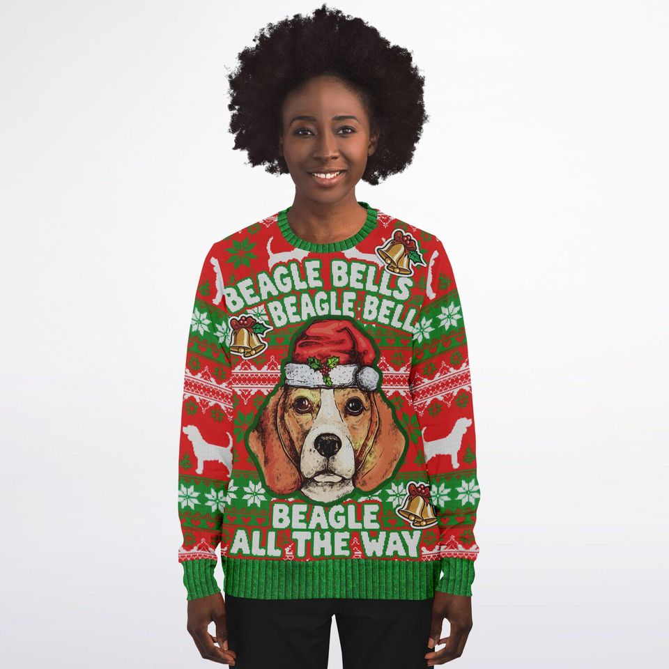 Funny Ugly Christmas Sweatshirt - Beagle Bells, Beagle All the Way Ugly Sweatshirts