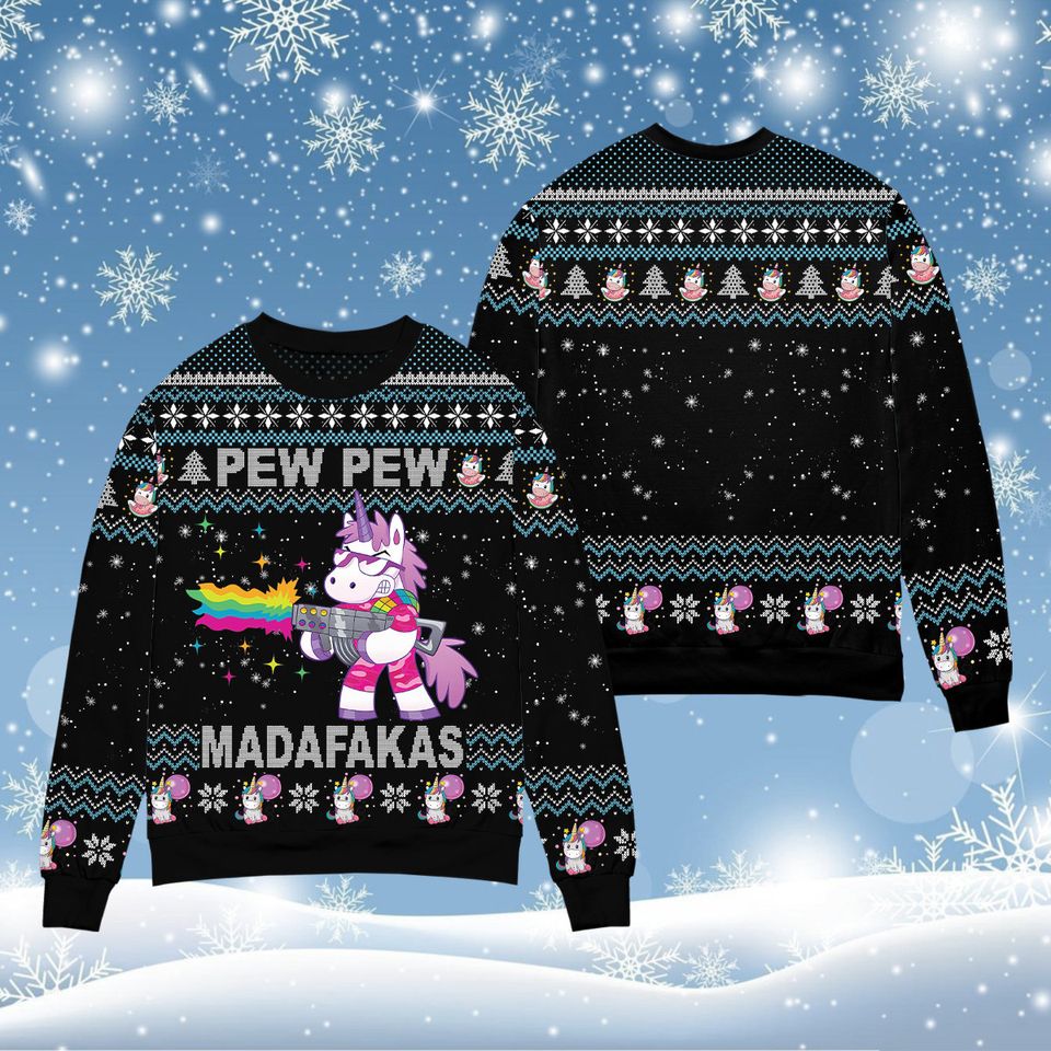 Funny Unicorn Pew Pew Christmas Ugly Sweater Mmadafakass