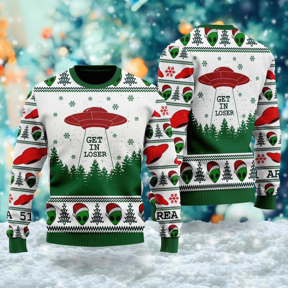 Get In Loser Quotes Sweater, Santa Alien Ugly Christmas Sweater Gift
